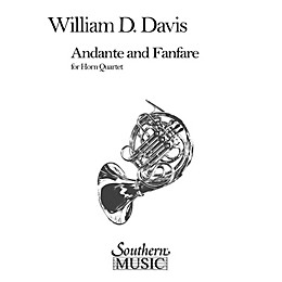 Southern Andante and Fanfare (Archive) (Horn Quartet) Southern Music Series Composed by William Mac Davis