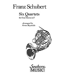 Southern Six Quartets (Horn Quartet) Southern Music Series Arranged by Verne Reynolds