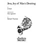 Southern Jesu, Joy of Man's Desiring (Horn Quartet) Southern Music Series Arranged by Richard E. Thurston thumbnail