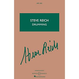 Boosey and Hawkes Drumming (Percussion Ensemble) Boosey & Hawkes Scores/Books Series Composed by Steve Reich