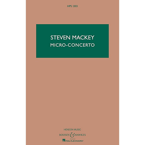 Boosey and Hawkes Micro-Concerto (Percussionist and Mixed Quintet) Boosey & Hawkes Scores/Books Series by Steven Mackey