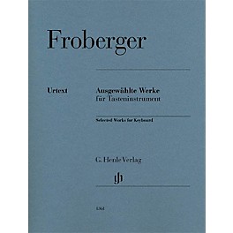 G. Henle Verlag Selected Works For Keyboard Piano Solo Henle Music Folios Series Softcover by Johann Jakob Froberger