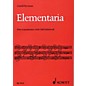 Schott Elementaria (First Acquaintance with Orff-Schulwerk) Schott Series thumbnail