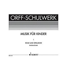 Schott Reime Und Spiellieder (German Language) Schott Series Composed by Carl Orff