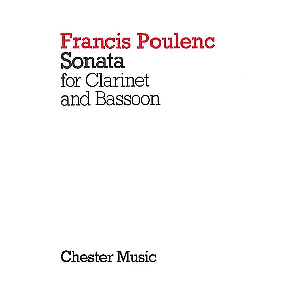 Chester Music Sonata for Clarinet and Bassoon Music Sales America Series Composed by Francis Poulenc