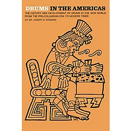 Music Sales Drums in the Americas Music Sales America Series Softcover Written by Joseph Howard