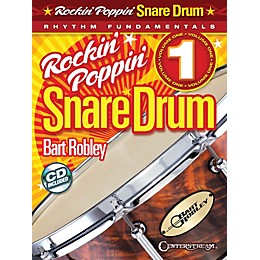 Hal Leonard Rockin' Poppin' Snare Drum, Vol. 1 Percussion Series Softcover with CD Written by Bart Robley