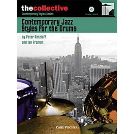 The Collective Contemporary Jazz Styles for Drums Percussion Series Softcover with CD Written by Peter Retzlaff