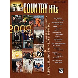 Alfred 2009 Greatest Country Hits Piano/Vocal/Guitar Songbook Series Softcover Performed by Various