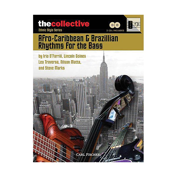 The Collective Afro-Caribbean & Brazilian Rhythms for the Bass Bass Instruction Series Softcover with CD by Various