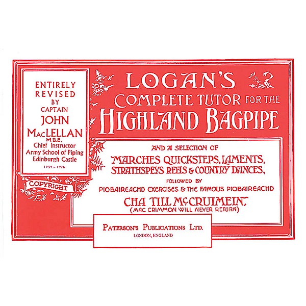 Music Sales Logan's Complete Tutor for the Highland Bagpipe Music Sales America Softcover by Captain John A. MacLellan