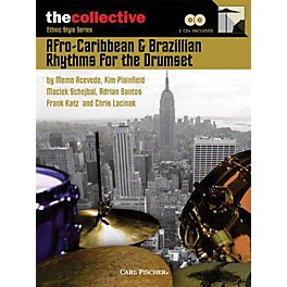 The Collective Afro-Caribbean & Brazilian Rhythms for the Drums Percussion Series Softcover Audio Online by Various