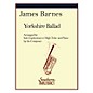Southern Yorkshire Ballad (Tuba) Southern Music Series Composed by James Barnes thumbnail
