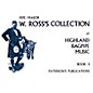 Music Sales W. Ross's Collection of Highland Bagpipe Music - Book 4 Music Sales America Series Softcover thumbnail