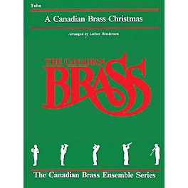 Canadian Brass The Canadian Brass Christmas (Tuba (B.C.)) Brass Ensemble Series Composed by Various