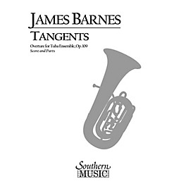 Southern Tangents Overture, Op. 109 (Tuba Ensemble) Southern Music Series Composed by James Barnes