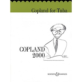 Boosey and Hawkes Copland for Tuba (Tuba in C (B.C.)) Boosey & Hawkes Chamber Music Series Composed by Aaron Copland