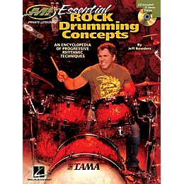 Musicians Institute Essential Rock Drumming Concepts-An Encyclopedia of Progressive Rhythmic Techniques BK/CD by Jeff Bowders