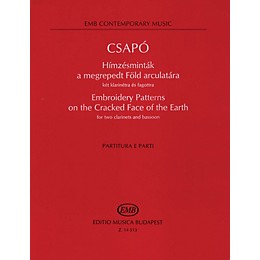Editio Musica Budapest Embroidery Patterns on the Cracked Face of the Earth (Score and Parts) EMB Series Composed by Csapó Gyula