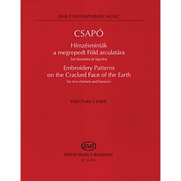 Editio Musica Budapest Embroidery Patterns on the Cracked Face of the Earth (Score and Parts) EMB Series Composed by Csapó...