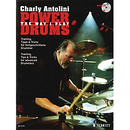 Schott Power Drums (Training, Tips & Tricks for Advanced Drummers) Schott Series Softcover with CD