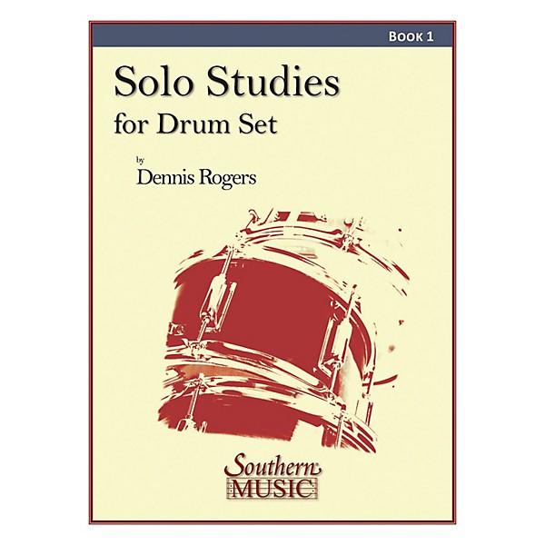 Southern Solo Studies for Drum Set, Book 1 Southern Music Series