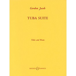 Boosey and Hawkes Tuba Suite (Tuba in C (B.C.) and Piano) Boosey & Hawkes Chamber Music Series Composed by Gordon Jacob