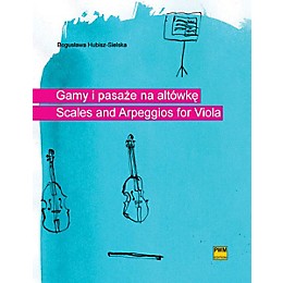 PWM Scales and Arpeggios for Viola (Gamy i pasaze na altowke) PWM Series Softcover