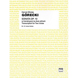 PWM Sonata Op. 10 (Transcription for Two Violas) PWM Series Composed by Henryk Mikolaj Górecki