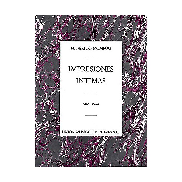 Union Musicale Impresions Intimas (for Piano) Music Sales America Series