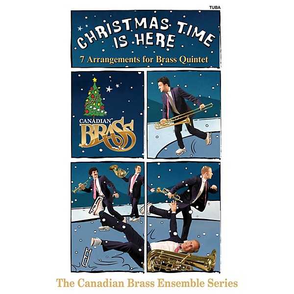 Canadian Brass Christmas Time Is Here (Tuba Part) Brass Ensemble Series Composed by Various Arranged by Various