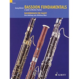 Schott Bassoon Fundamentals (A Guide to Effective Practice) Schott Series Softcover