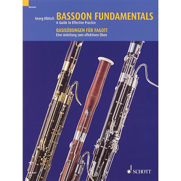 Schott Bassoon Fundamentals (A Guide to Effective Practice) Schott Series Softcover
