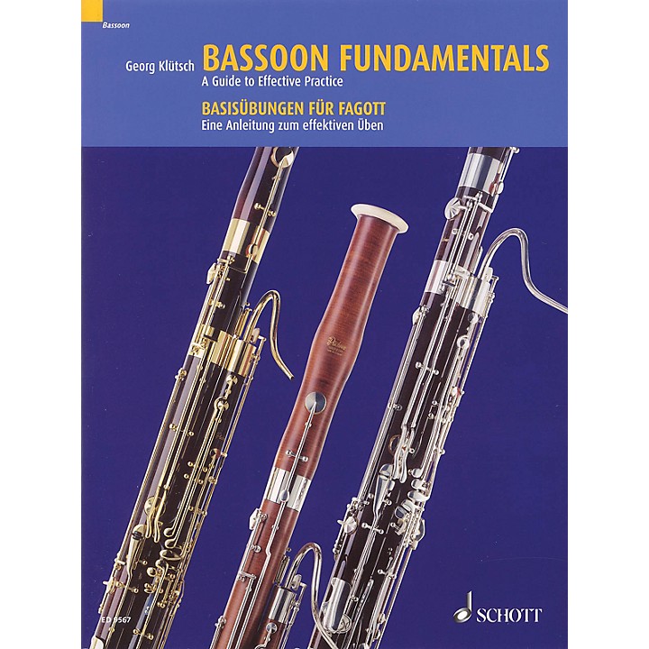 Schott Bassoon Fundamentals (A Guide to Effective Practice) Schott