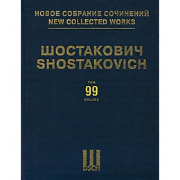 DSCH New Collected Works of Dmitri Shostakovich - Volume 99 DSCH Series Hardcover by Dmitri Shostakovich
