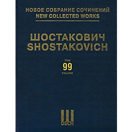 DSCH New Collected Works of Dmitri Shostakovich - Volume 99 DSCH Series Hardcover by Dmitri Shostakovich