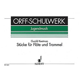 Schott Stücke für Flöte und Trommel - Book 1 (Performance Score) Schott Series Composed by Gunild Keetman