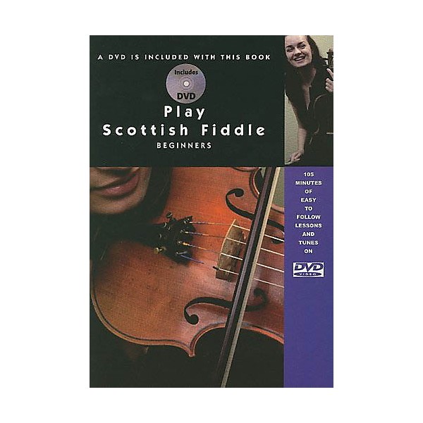 Music Sales Play Scottish Fiddle - Beginner Music Sales America Series Softcover with DVD Written by Christine Martin