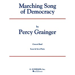 Positive Grid Marching Song Of Democracy Scband Full Score Concert Band Composed by P Grainger