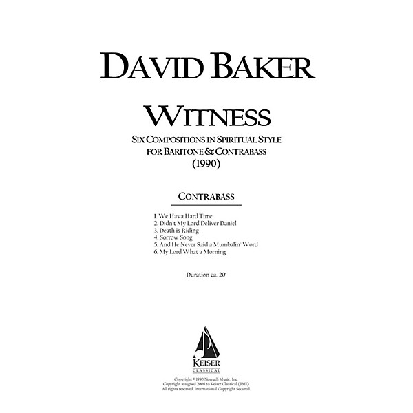 Lauren Keiser Music Publishing Witness: Six Original Compositions in Spiritual Style for Baritone and Double Bass by David...