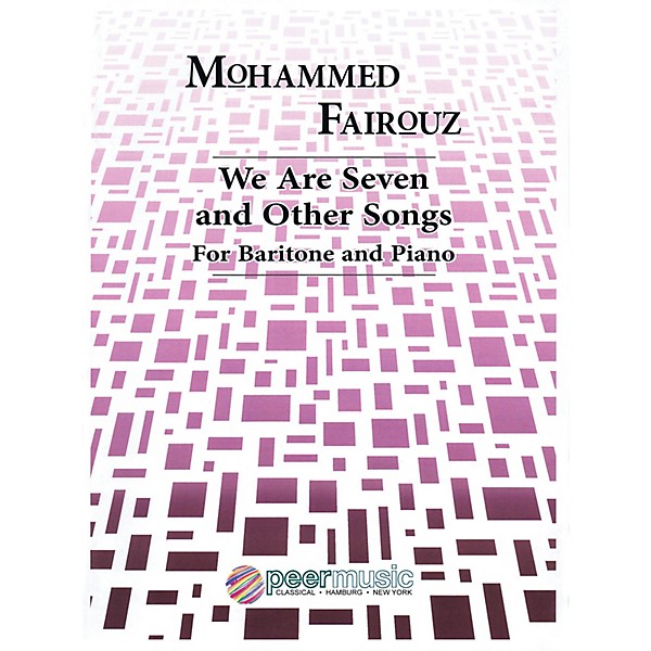 Peer Music We Are Seven and Other Songs (Baritone and Piano) Peermusic Classical Series Composed by Mohammed Fairouz