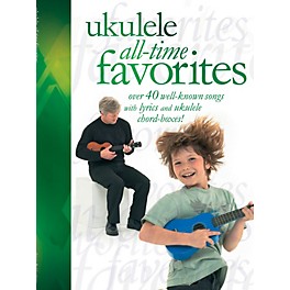 Music Sales Ukulele All-Time Favorites Music Sales America Series Softcover