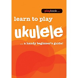 Music Sales Playbook - Learn to Play Ukulele Music Sales America Series Softcover Written by Various