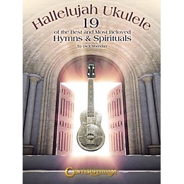 Centerstream Publishing Hallelujah Ukulele Fretted Series Softcover Written by Dick Sheridan