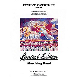 G. Schirmer Festive Overture Marching Band Level 5 Composed by Dmitri Shostakovich Arranged by Jay Bocook