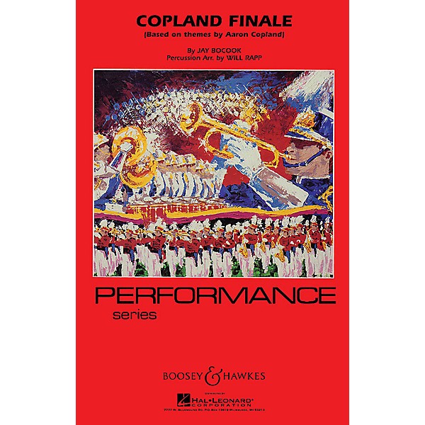 Boosey and Hawkes Copland Finale Marching Band Level 4 Composed by Jay Bocook Arranged by Will Rapp
