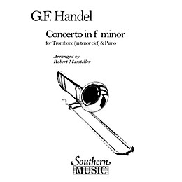 Southern Concerto in F Minor Southern Music Composed by George Frideric Handel Arranged by Robert Marsteller
