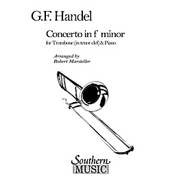 Southern Concerto in F Minor Southern Music Composed by George Frideric Handel Arranged by Robert Marsteller