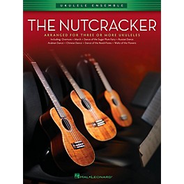 Hal Leonard The Nutcracker (Ukulele Ensembles Early Intermediate) Ukulele Ensemble Series Softcover