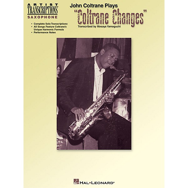 Hal Leonard John Coltrane Plays Coltrane Changes (C Instruments) Artist Transcriptions Series by John Coltrane